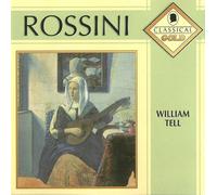 Gioacchino Rossini - Guillaume Tell (CD Album Gioacchino Rossini, 12 Tracks)
