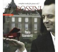 Rossini – Album de Château (Giacometti) – SACD/CD hybride