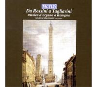 De Rossini à Tagliavini – La musique pour orgue à Bologne. Macinanti. – Tactus