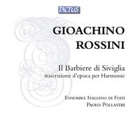 Rossini – Le Barbier de Séville – Transcription pour ensemble d'harmonie (Pollastri) – Tactus