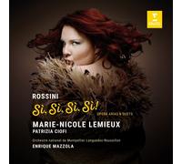 Gioachino Rossini Rossini: Sì Sì Sì Sì: Opera Arias & Duets (CD)