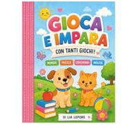 GIOCA E IMPARA: CON TANTI GIOCHI