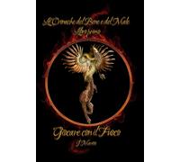 Giocare Con Il Fuoco: Le Cronache Del Bene E Del Male Volume I (Las Crónicas Del Bien Y Del Mal)