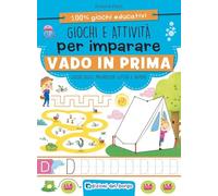 Giochi e attività per imparare. Vado in prima. Ediz. a colori