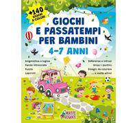GIOCHI E PASSATEMPI PER BAMBINI 4-7 ANNI: +140 GIOCHI A COLORI. Enigmistica e logica, parole intrecciate, puzzle, labirinti, differenze e intrusi, unisci i puntini, disegni da colorare… e molto altro!