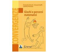 Giochi E Percorsi Matematici