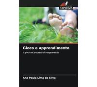 Gioco e apprendimento: Il gioco nel processo di insegnamento
