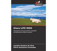 Gioco LIFE MOO: Simulazione di buone pratiche sostenibili nell'allevamento lattiero-caseario