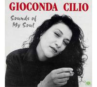 Gioconda Cilio – Sounds of My Soul – CD – Harmonia Mundi