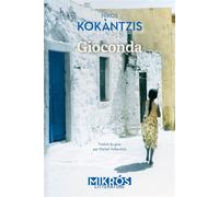 Gioconda - Nikos Kokantzis - L'aube Eds De - broché - Roman