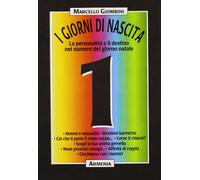 Giombini Marcello - Giorni Di Nascita. 1 La Personalitã€