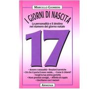 Giombini Marcello - Giorni Di Nascita. 17 La Personalit