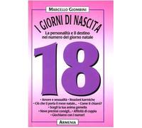 Giombini Marcello - Giorni Di Nascita. 18 La Personalit