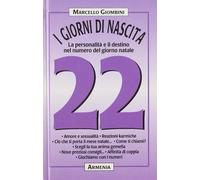 Giombini Marcello - Giorni Di Nascita. 22 La Personalit