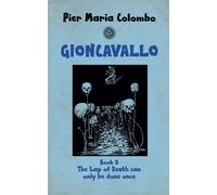 Gioncavallo - The Lap Of Death Can Only Be Done Once: 5