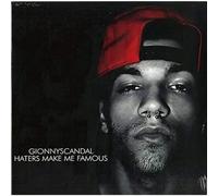 Gionnyscandal - Haters Make Me Famous [Import]