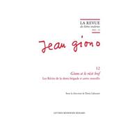 Giono et le récit bref: Les Récits de la demi-brigade et autres nouvelles (2023) (2023 - 12)