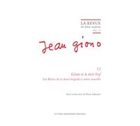 Giono et le récit bref: Les Récits de la demi-brigade et autres nouvelles (2023) (2023 - 12)