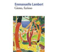 Giono, furioso