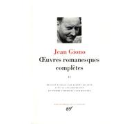 Oeuvres Romanesques Complètes - Tome 2, Jean Le Bleu - Le Chant Du Monde - Que Ma Joie Demeure - Batailles Dans La Montagne