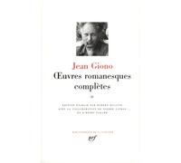 Oeuvres Romanesques Complètes / Jean Giono Tome 4 - Oeuvres Romanesques Complètes