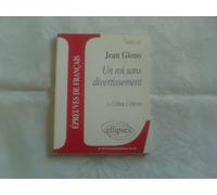 Giono, Un roi sans divertissement