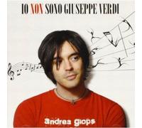 Andrea Giops - IO Non Sono Giuseppe Verdi