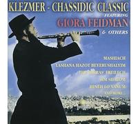 Giora Feidman - Klezmer: Chassidic Classic