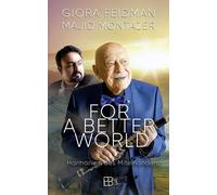 Giora Feidman Majid Montazer Chris For a Better World: Harmonien des Mi (Relié)