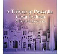 Giora Feidman und Rastrelli Cello Quartett - A Tribute to Piazzolla [Import]
