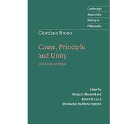 Giordano Bruno: Cause, Principle and Unity: And Essays on Magic