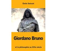 Giordano Bruno: et la philosophie au XVIe siècle