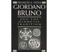 Giordano Bruno et la tradition hermétique