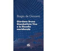 Giordano Bruno, Giambattista Vico e la filosofia meridionale