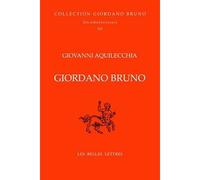 Giordano Bruno Giordano Bruno. Œuvres complètes. Documents et essais. Tome III - Giovanni Aquilecchia - Belles Lettres - broché - Livre