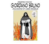 GIORDANO BRUNO: PHILOSOPHE ET LIBRE PENSEUR