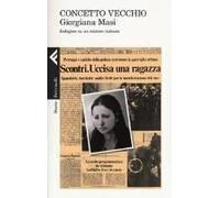 Giorgiana Masi. Indagine Su Un Mistero Italiano