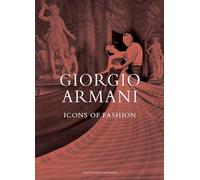 Giorgio Armani: Icons of Fashion