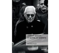 Giorgio Armani, le maître de sobriété