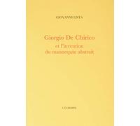 Giorgio De Chirico et l'invention du mannequin abstrait