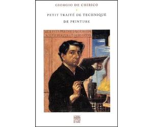Giorgio de Chirico petite traité technique de peinture