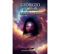 GIORGIO E I MISTERI DELL'UNIVERSO