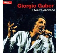 Giorgio Gaber - Il Teatro Canzone [Import]