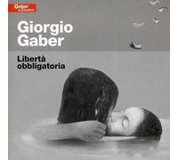 Giorgio Gaber Liberta Obbligatoria (CD)
