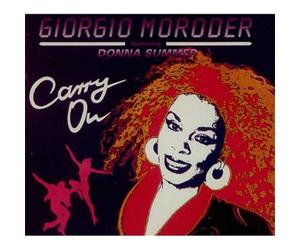 Giorgio Moroder Featuring Donna Summer - Carry on (3 Versions, 1992, Feat. Donna Summer) [Import]