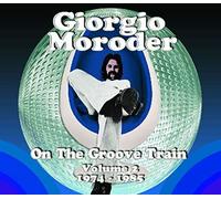 Giorgio Moroder - On The Groove Train Volume 2 1974 - 1985 - CD - E4z