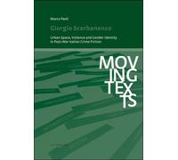 Giorgio Scerbanenco Urban Space, Violence and Gender Identity in Post-War Italian Crime Fiction - Marco Paoli - Peter Lang - broché - Essai