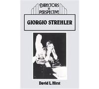 Giorgio Strehler, Directors in Perspective David L. Hirst (Auteur)