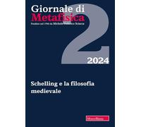 Giornale di metafisica. Schelling e la filosofia medievale (2024) (Vol. 2)