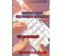 Giorni Poli: Gli ultimi capitoli